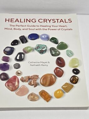 Healing Crystals Catherine Mayet Nathaëlh Remy Paperback Guide Skyhorse 2019